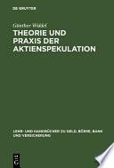 Theorie und Praxis der Aktienspekulation