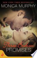 Three Broken Promises