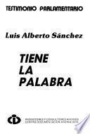 Tiene la palabra