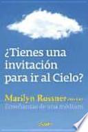 ¿Tienes una invitación para ir al cielo? : enseñanzas de una médium