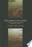 Tierra adentro, mar en fuera