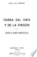 Tierra del oro y de la virgen