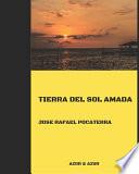 Tierra del sol amada
