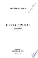 Tierra sin mal, 1976-1978