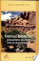 Tierras biblicas: Encuentro de Dios con la Humanidad