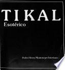 Tikal esotérico