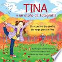 Tina y un Otono de Fotografia