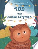 Tod y la fiesta sorpresa
