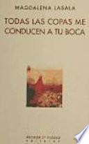 Todas las copas me conducen a tu boca