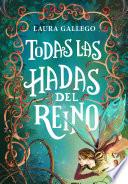 Todas Las Hadas del Reino / All the Fairies in the Kingdom