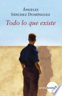 Todo lo que existe
