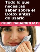 Todo lo que necesitas saber sobre el Botox antes de usarlo