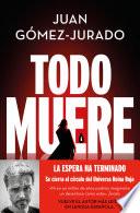 Todo muere (Todo arde 3)