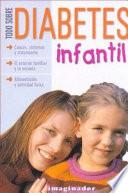 Todo sobre diabetes infantil