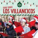 Todo sobre los villancicos (All About Christmas Carols)