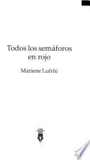 Todos los semáforos en rojo