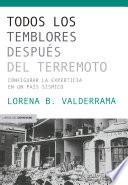 Todos los temblores después del terremoto