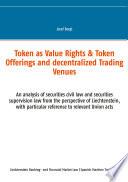 Token como Derechos de Valor & Ofertas de Token y Centros de Comercio Descentralizados