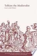 Tolkien the Medievalist