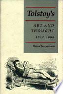 Tolstoy's Art and Thought, 1847-1880