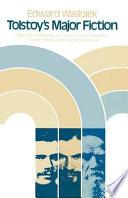 Tolstoy's Major Fiction