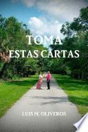 TOMA ESTAS CARTAS