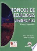 Tópicos de Ecuaciones Diferenciales. Epítome para un curso básico