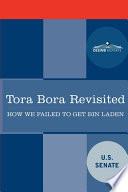 Tora Bora Revisited
