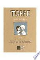 Torpe / Clumsy