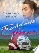 Touchdown a tu amor