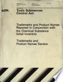 Toxic Substances Control Act: Trademarks and product names section
