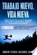 Trabajo Nuevo, Vida Nueva