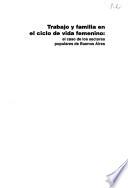 Trabajo y familia en el ciclo de vida femenino
