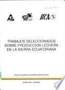 Trabajos Seleccionados Sobre Produccion Lechera En La Sierra Ecuatoriana
