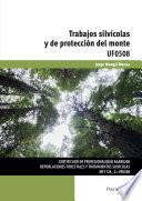 Trabajos silvícolas y de protección del monte
