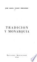 Tradicion y monarquia