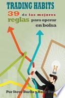 Trading Habits: 39 de Las Mejores Reglas Para Operar En Bolsa