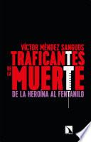 Traficantes de la muerte