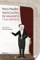 Traficantes de milagros y sus métodos