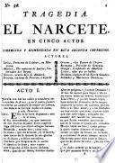 Tragedia. El Narcete. Corregida en esta 2a impr