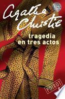 Tragedia en tres actos