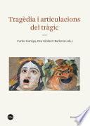 Tragèdia i articulacions del tràgic