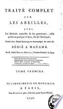 Traité complet sur les abeilles, avec une méthode nouvelle de les gouverner, telle qu'elle se pratique à Syra, île de l'Archipel