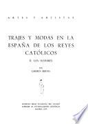Trajes y modas en la España de los Reyes Católicos