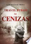 Tras el fuego las cenizas