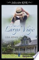 Tras el largo viaje