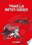 Tras la intensidad