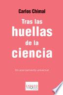 Tras las huellas de la ciencia