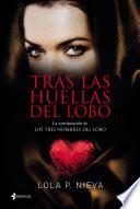 Tras las huellas del lobo
