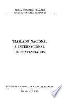 Traslado nacional e internacional de sentenciados